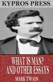 What is Man? and Other Essays (eBook, ePUB)