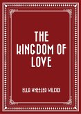 The Kingdom of Love (eBook, ePUB)