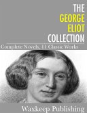 The George Eliot Collection (eBook, ePUB)