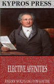 Elective Affinities (eBook, ePUB)