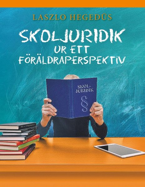 Skoljuridik ur ett föräldraperspektiv (eBook, ePUB)