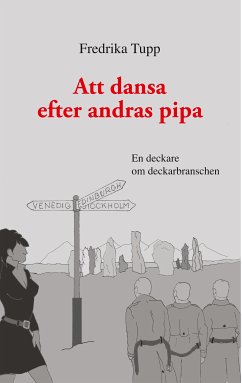 Att dansa efter andras pipa (eBook, ePUB)