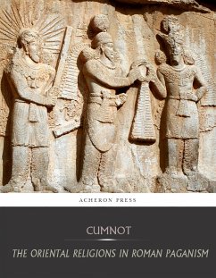 The Oriental Religions in Roman Paganism (eBook, ePUB) - Cumnot, Franz