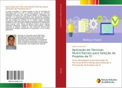 Aplicação de Técnicas Multicriteriais para Seleção de Projetos de TI - Almeida, Cleber de
