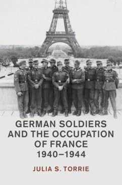 Cover German Soldiers and the Occupation of France, 1940-1944 (eBook, PDF)