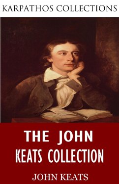 The John Keats Collection (eBook, ePUB) - Keats, John