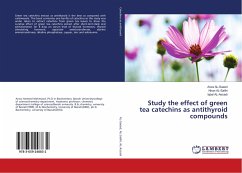 Study the effect of green tea catechins as antithyroid compounds