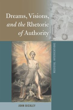 Dreams, Visions, and the Rhetoric of Authority (eBook, ePUB) - Bickley, John