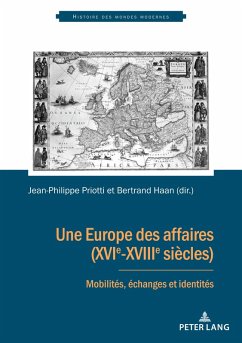 Une Europe des affaires (XVIe-XVIIIe siècles) (eBook, PDF)