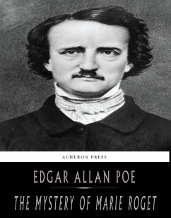 The Mystery of Marie Roget (eBook, ePUB) - Allan Poe, Edgar