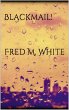 Blackmail! (eBook, ePUB) - Bild 1