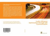 Traffic Efficiency Optimization Through V2X Communication