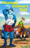 Chasing Colton's Tail (Todd and Colton, #1) (eBook, ePUB)