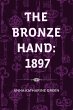 The Bronze Hand: 1897 (eBook, ePUB) - Bild 1