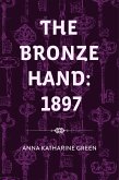 The Bronze Hand: 1897 (eBook, ePUB)