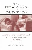 From New Zion to Old Zion (eBook, ePUB)