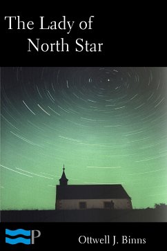 The Lady of North Star (eBook, ePUB) - J. Binns, Ottwell