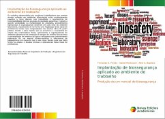 Implantação de biossegurança aplicado ao ambiente de trabbalho - Pereira, Fernando K.;Mantovani, Daniel;Baptista, Aline A.