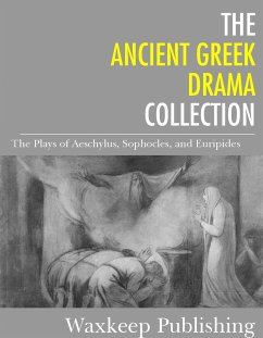 The Ancient Greek Drama Collection (eBook, ePUB) - Sophocles