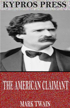 The American Claimant (eBook, ePUB) - Twain, Mark