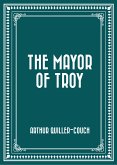 The Mayor of Troy (eBook, ePUB)