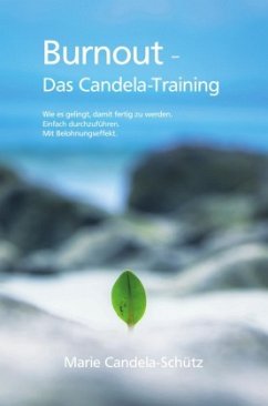 Burnout - Das Candela-Training - Candela-Schütz, Marie