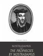 The Prophecies by Nostradamus (eBook,... - Bild 1