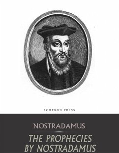 The Prophecies by Nostradamus (eBook, ePUB) - Nostradamus