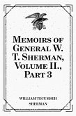 Memoirs of General W. T. Sherman, Volume II., Part 3 (eBook, ePUB)