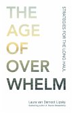 The Age of Overwhelm (eBook, ePUB)