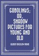 Gobolinks; or, Shadow Pictures for... - Bild 1