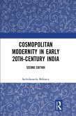 Cosmopolitan Modernity in Early 20th-Century India (eBook, PDF)