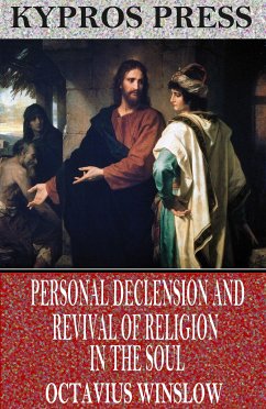 Personal Declension and Revival of Religion in the Soul (eBook, ePUB) - Winslow, Octavius