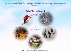 Picture sound book for teenage children for learning Chinese words related to Sports Volume 1 (fixed-layout eBook, ePUB) - Z.J., Zhao