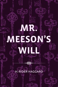 Mr. Meeson's Will (eBook, ePUB) - Rider Haggard, H.