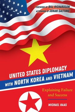 United States Diplomacy with North Korea and Vietnam (eBook, ePUB) - Haas, Michael