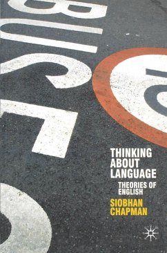 Thinking About Language (eBook, PDF) - Chapman, Siobhan