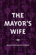 The Mayor's Wife (eBook, ePUB) - Bild 1