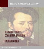 Hernando Cortes , Conqueror of Mexico (eBook, ePUB)