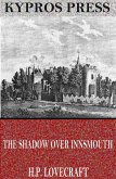 The Shadow Over Innsmouth (eBook, ePUB)
