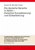 Die deutsche Sprache in Italien - Zwischen Europaeisierung und Globalisierung (eBook, ePUB)