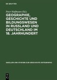 Geographie, Geschichte und Bildungswesen in Rußland und Deutschland im 18. Jahrhundert (eBook, PDF)