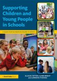 Supporting Children and Young People in Schools (eBook, ePUB)