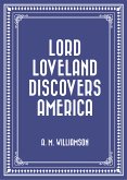 Lord Loveland Discovers America (eBook, ePUB)