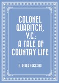 Colonel Quaritch, V.C.: A Tale of Country Life (eBook, ePUB)