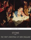 The First Christmas of New England (eBook, ePUB) The First Christmas of New England (eBook, ePUB)