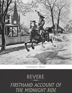 Firsthand Account of the Midnight Ride (eBook, ePUB) - Revere, Paul