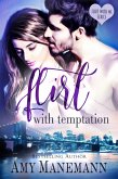Flirt with Temptation (Flirt with Me Series, #1) (eBook, ePUB)