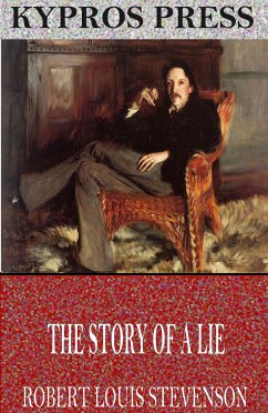 The Story of a Lie (eBook, ePUB) - Louis Stevenson, Robert