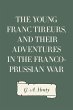 The Young Franc Tireurs, and Their... - Bild 1